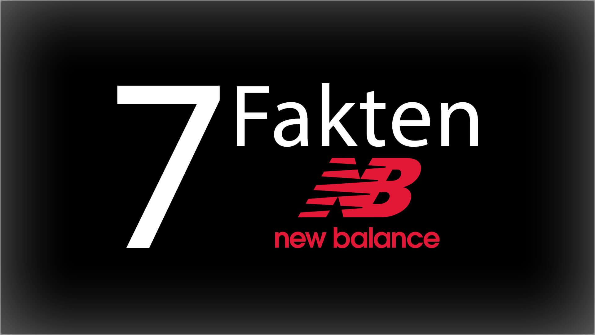 Sneaker Fun Facts – 7 New Balance Fun Facts