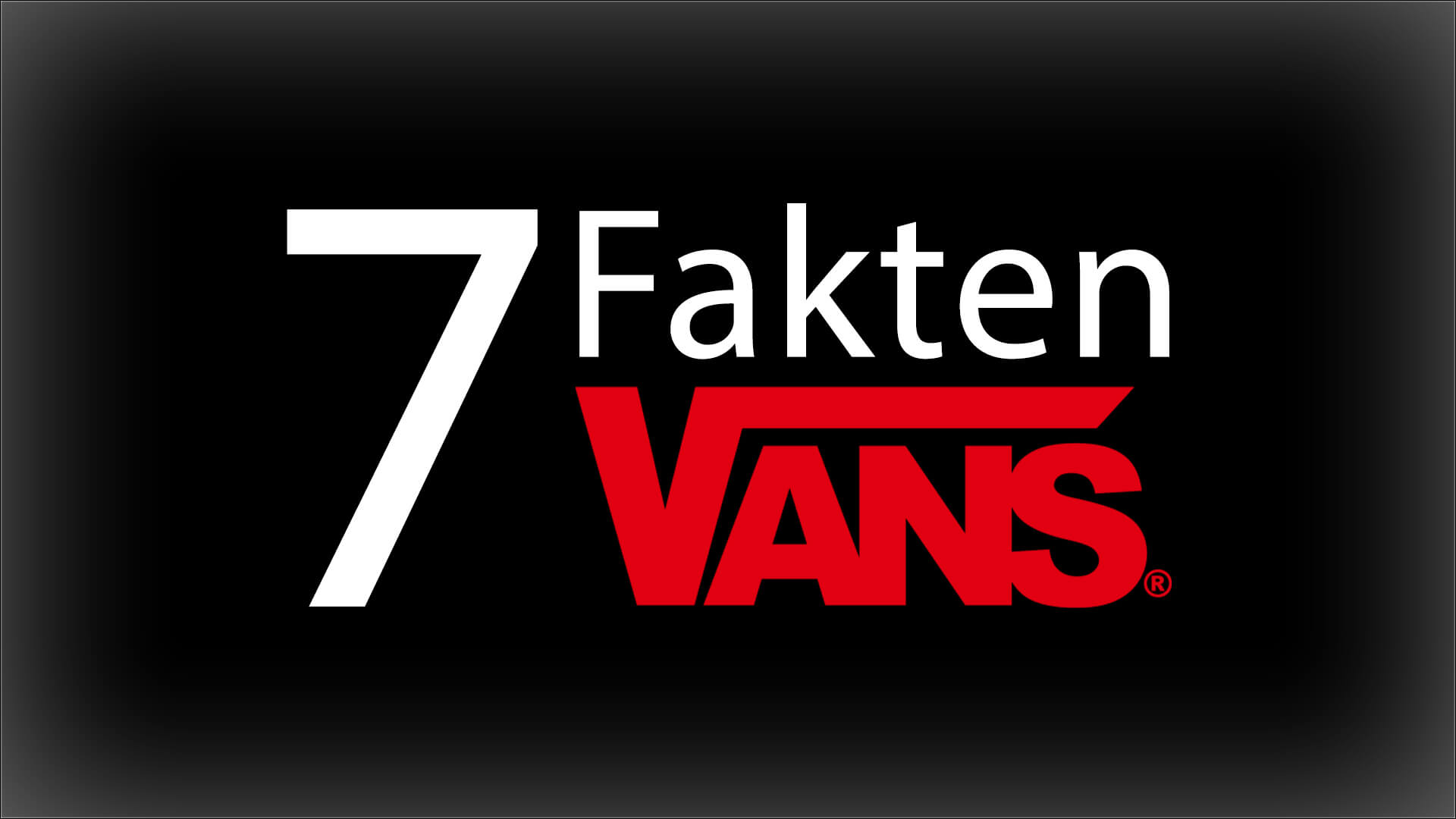 Sneaker Fun Facts – 7 Vans Fun Facts
